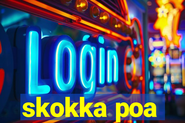 skokka poa